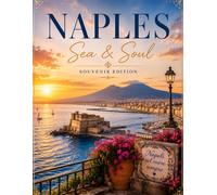Naples Sea & Soul: Souvenir Edition Notebook Inspired by the Beauty of Naples, Italy