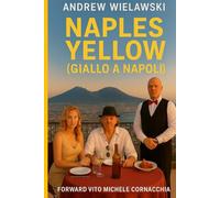NAPLES YELLOW ( GIALLO A NAPOLI)