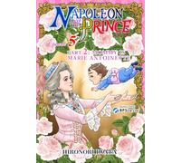 Napoleon and the Prince Episode 5: Part 2: Mommy Is Marie Antoinette: 9