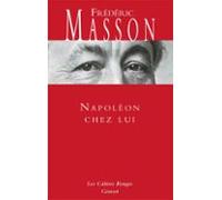Napoléon Chez Lui (ebook)