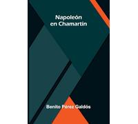Napoleón En Chamartín