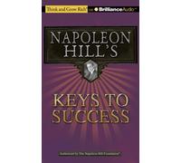 [Napoleon Hill's Keys to Success(CD)(Abr.)] [By: Napoleon Hill] [May, 2011]