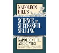 Napoleon Hill's Science of Successful Selling
