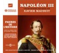 Napoléon Iii. Une Biographie Expliquée (audiolibro)