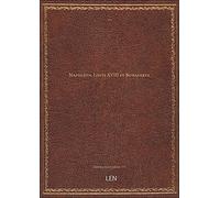 Napoléon, Louis XVIII et Bonaparte