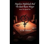 Napoleon Nightshade And The Quiet Room Wager: Season Two, Episode Two (Napoleon Nightshade Season Two)