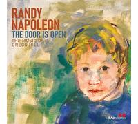 Napoleon, Randy - Door is Open: The Music of Gregg Hill [Import]