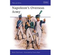 Napoleon's Overseas Army: No. 211 (Men-at-Arms)