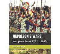 NAPOLEON'S WARS: Wargame Rules 1792 - 1815