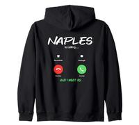 Nápoles está Llamando y Debo IR a Italia de Viaje Sudadera con Capucha