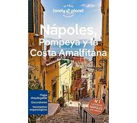 Nápoles, Pompeya y la Costa Amalfitana 4 (Guías de Región Lonely Planet)