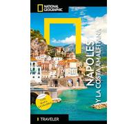 Nápoles y la Costa Amalfitana - Guía National Geographic Traveler: Con mapa extraíble: Con mapa extraible