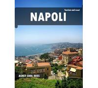 Napoli: 40 Cool Pictures That Create An Idea For You About Napoli - Perfect Gift for tourism & travel lovers.....Relaxing & Meditation.
