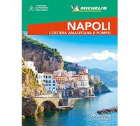 Napoli. Costiera amalfitana e Pompei. Con Carta geografica ripiegata (La Guida Verde Week&GO)