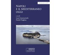 Napoli e il Mediterraneo oggi (Mondoscritto)