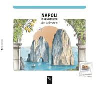 Napoli e la Costiera da colorare. Coloring book. Ediz. italiana e inglese (Libri da colorare)