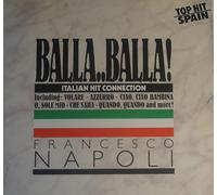 NAPOLI, Francesco - Balla Balla / Balla / Stay the night / BC 12-1002-40