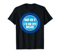 Napoli Sarò con ti e tu non devi mollare Curva B Stadio Camiseta