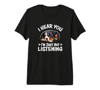 Napping Hear You Not Listening Bernese Mountain Dog Lover Camiseta Premium
