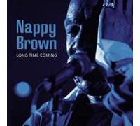Nappy Brown – Long Time Coming – Membran