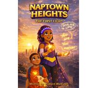 Naptown Heights: Series 1: The First Light