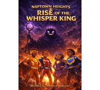 Naptown Heights: Series 2: Rise of The Whisper King