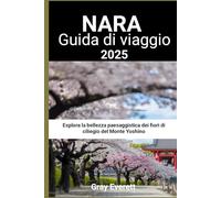 NARA Guida di viaggio 2025: Esplora la bellezza paesaggistica dei fiori di ciliegio del Monte Yoshino