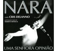 Nara Uma Senhora Opiniao