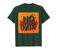 Naranja Anti Bullying No Place For Odio Declaración Camiseta, Hombre, Verde Bosque, 3XL