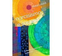 narcisismo e società: il rimedio empatico della reciprocità