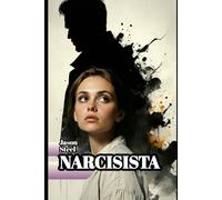 NARCISISTA: Como reconhecer quem está te destruindo e recuperar o controle