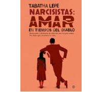 Narcisistas: Amar En Tiempos Del Diablo