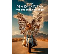 Narcisistas y lo que quedó del ángel