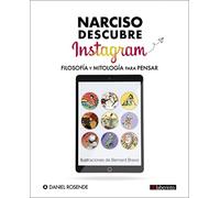 Narciso descubre Instagram, Filosofía y Mitología para pensar.: 0 (INFANTIL Y JUVENIL)