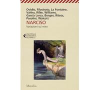 Narciso. Variazioni sul mito (Universale economica Feltrinelli)