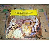 Narciso Yepes - Spanische Gitarrenmusik Aus Fünf Jahrhunderten, Vol. 1