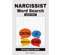 Narcissist Word Search Puzzle Book: Word Search for Adult Survivors of Narcissistic Abuse Navigating Relationships, Divorce, and Co-Parenting I 6x9 ... for Friends, Family and Your Therapist