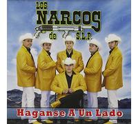 Narcos De San Luis - Haganse a Un Lado Cabrones