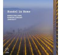 Nardus Williams, soprano; Dunedin Consort; John Butt, clavecín – Handel in Rome – NAXOS