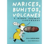 Narices, buhítos, volcanes y otros poemas ilustrados: 2 (Media vaca)