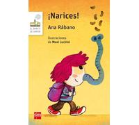 ¡Narices! (El Barco de Vapor Blanca)