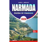 NARMADA Guida di viaggio 2026: Il tuo itinerario completo per le cantine, avventure all'aperto, consigli economici e fughe di lusso nella Okanagan Valley
