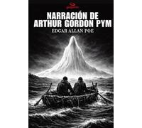 Narración de Arthur Gordon Pym (Clásicos Guijarro)