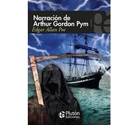 Narración De Arhtur Gordon Pym (Colección Misterio)