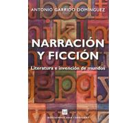 Narración y ficción: literatura e invención de mundos