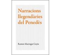 Narracions Llegendaries Del Penedes