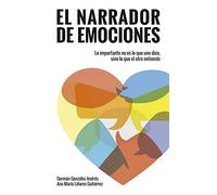 narrador de emociones: Lo importante no es lo que uno dice, sino lo que el otro entiende: 143 (Proyecto)