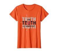 Narrador Poco confiable La Verdad es percepción subjetiva Camiseta, Mujer, Naranja, XS
