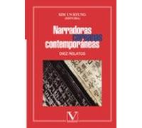 Narradoras coreanas contemporáneas (Serie Literatura Coreana)