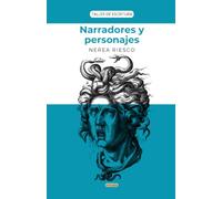 Narradores y personajes: Taller de escritura: 4